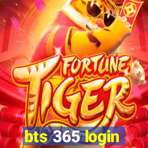 bts 365 login